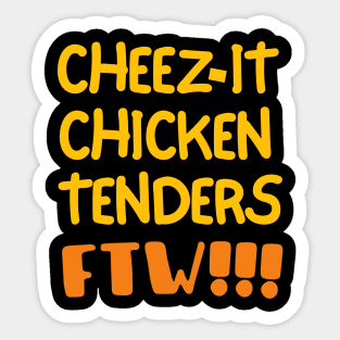 Cheez-it chicken tenders for the win! Sticker